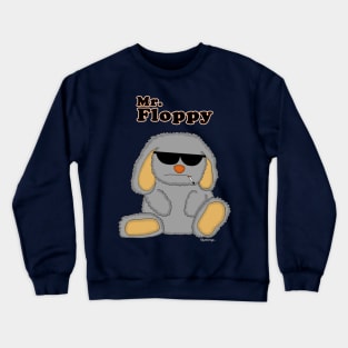 Mr. Floppy Crewneck Sweatshirt